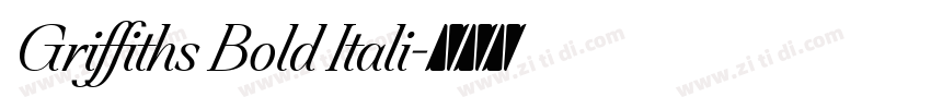 Griffiths Bold Itali字体转换